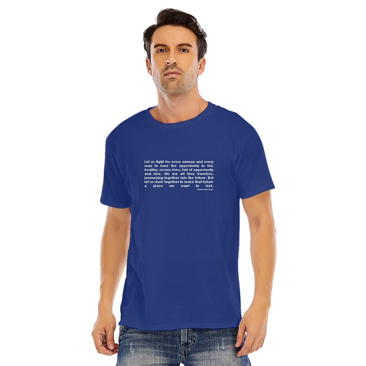 Stephen Hawking's Last Speech Unisex O-neck Short Sleeve T-shirt | 180GSM Cotton (DTF)