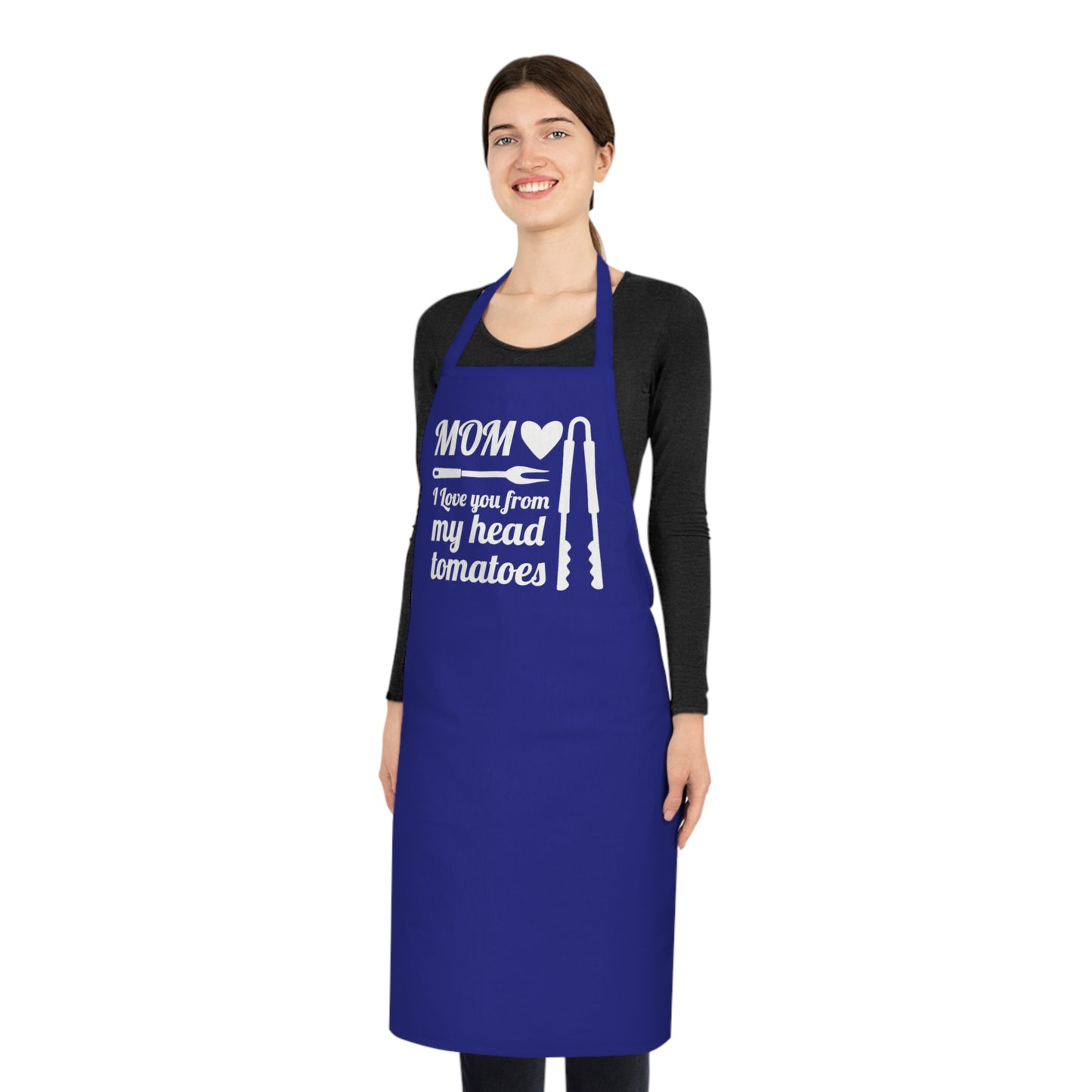 MOM, I love you from my head tomatoes, Cotton Apron