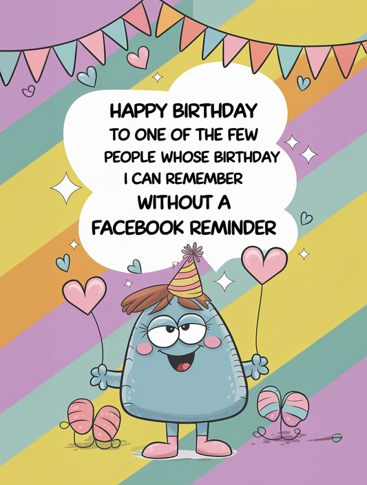 Funny Birthday Greeting Card.