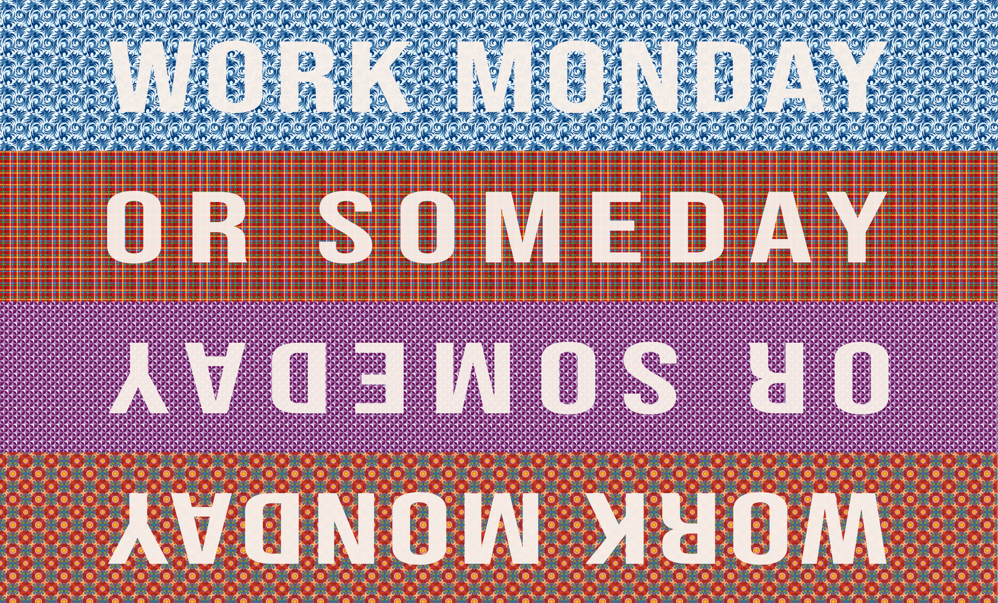 Door Mat 'Work Monday or Someday' - Posterify