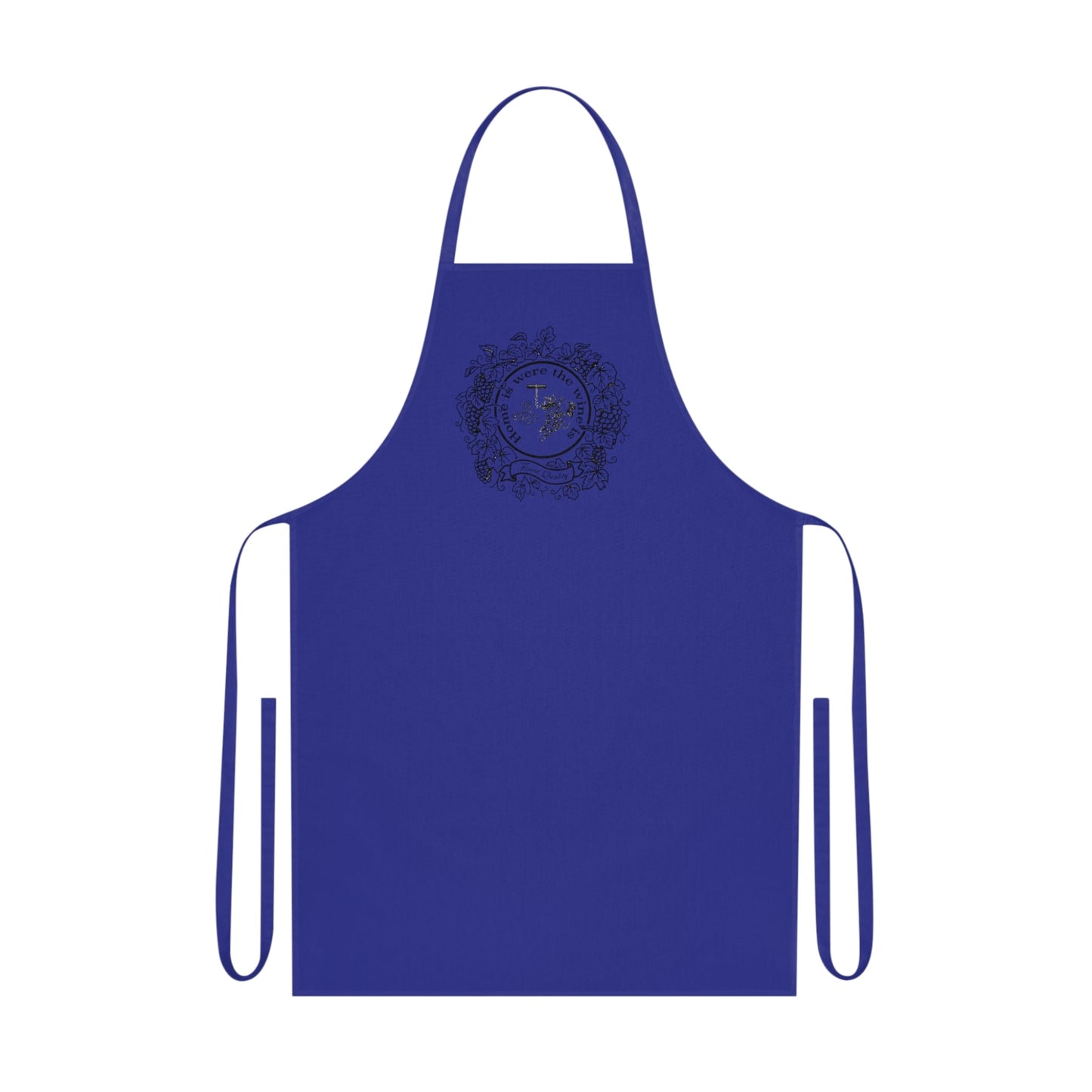 Home is were the wine is, Cotton Apron - Posterify