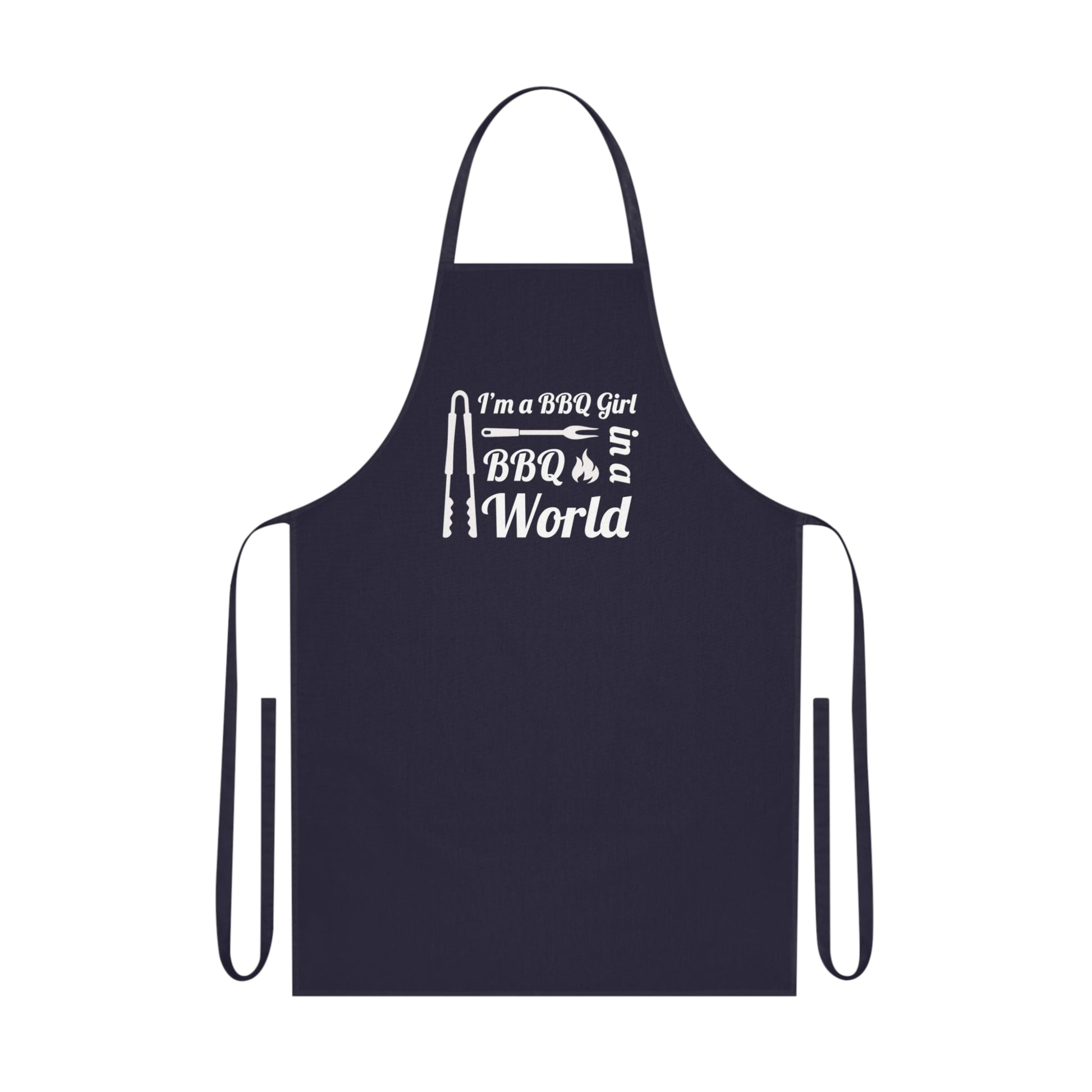 I'm A BBQ Girl in a BBQ World, Cotton Apron - Posterify