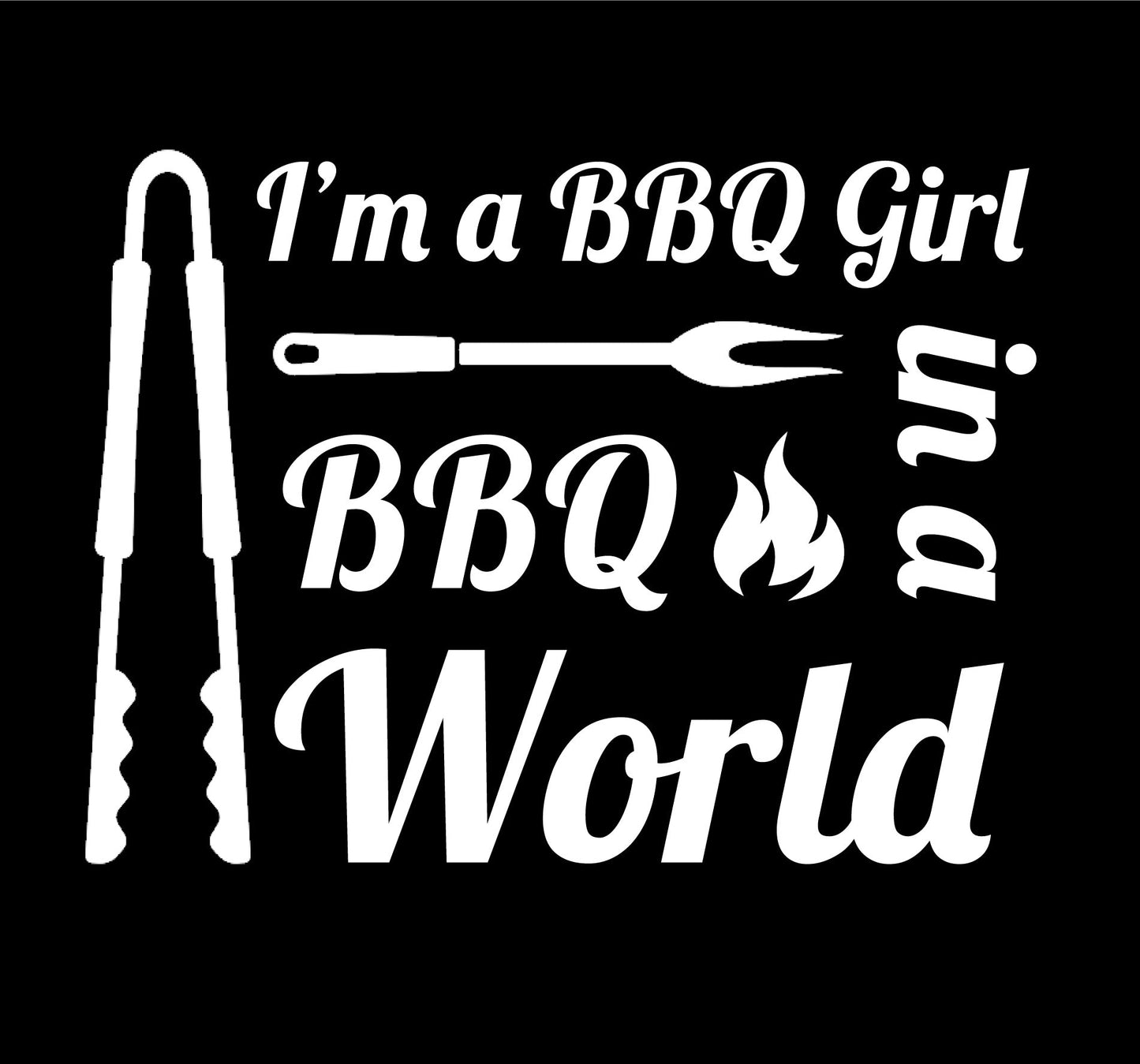 I'm A BBQ Girl in a BBQ World, Cotton Apron - Posterify