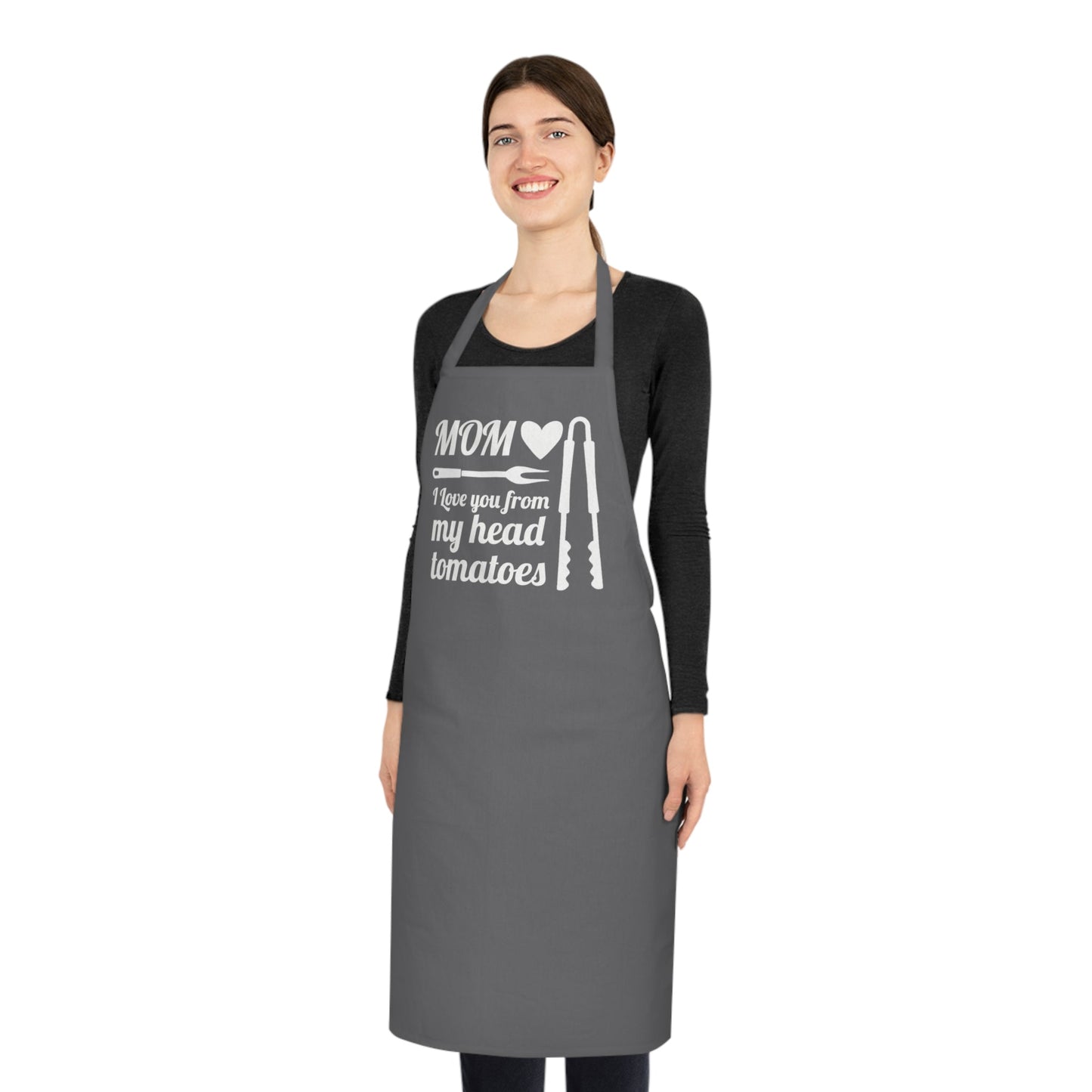 MOM, I love you from my head tomatoes, Cotton Apron - Posterify