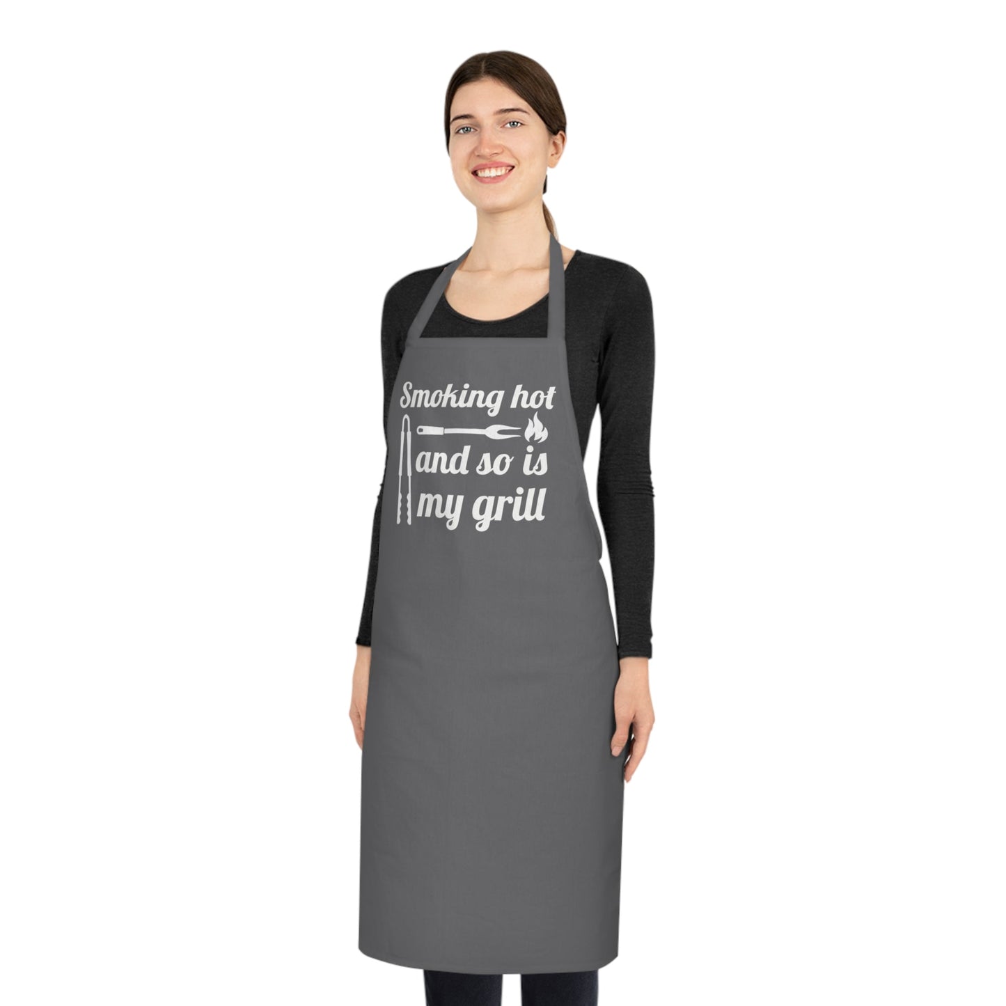 Smoking hot and so is my grill, Cotton Apron - Posterify