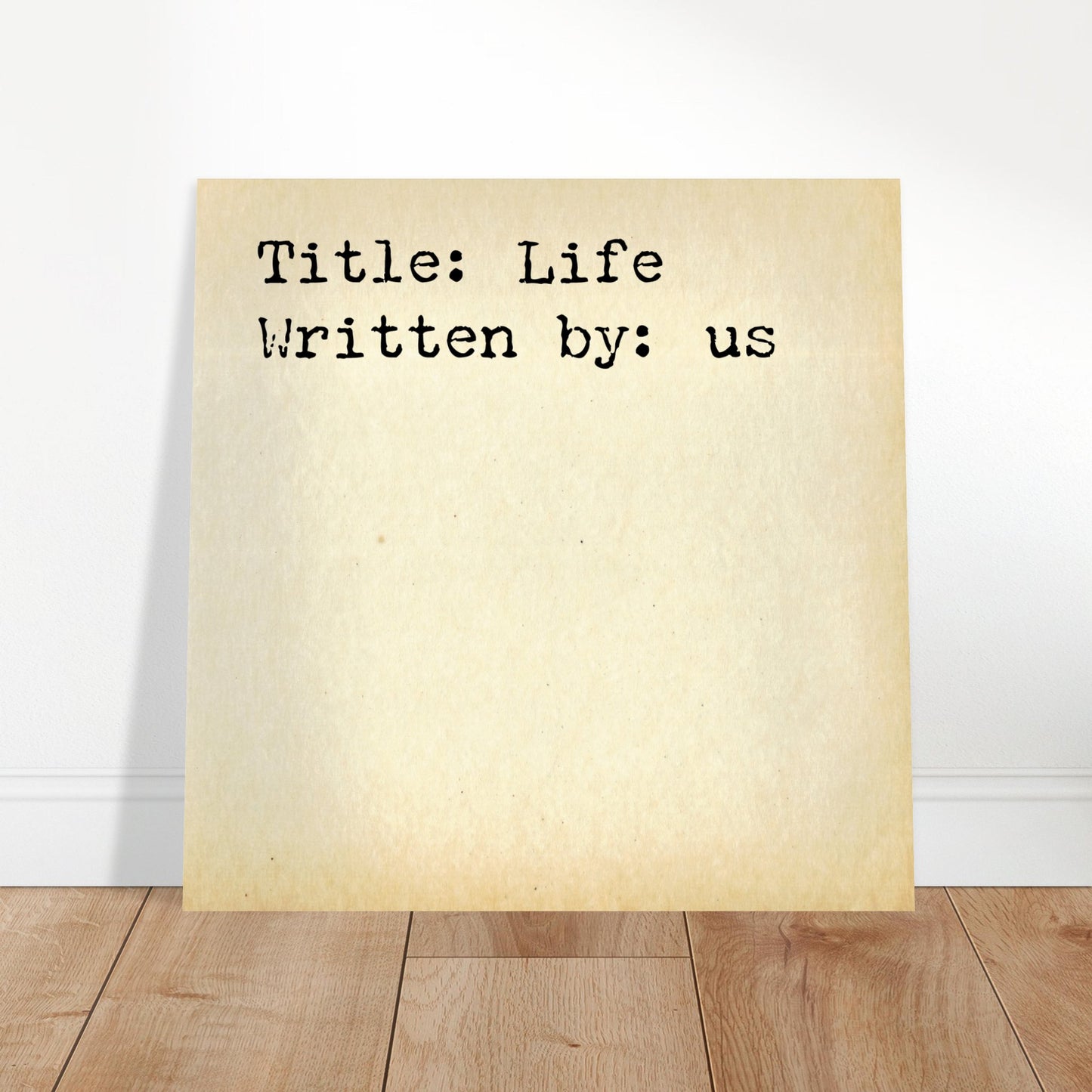 Title: Life, Written by: us, Wall art - Posterify