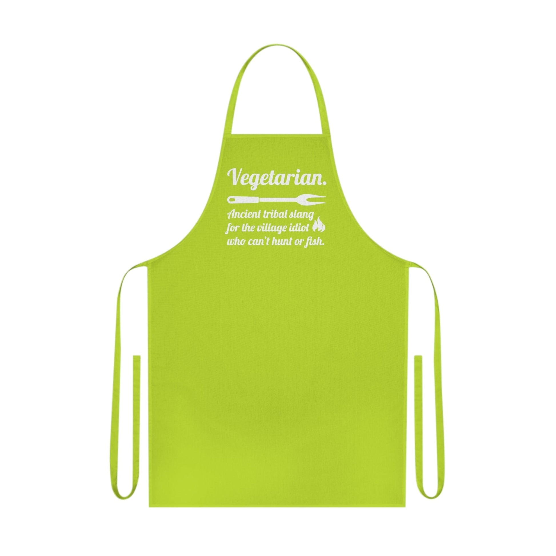 Vegetarian. Ancient Tribal Slang for the Village Idiot Who Can't Hunt or Fish. Cotton Apron - Posterify