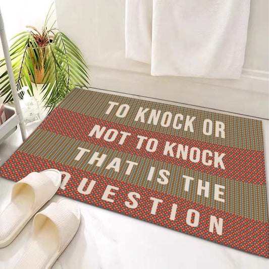 Door Mat 'To knock or not to knock that is the question' - Posterify