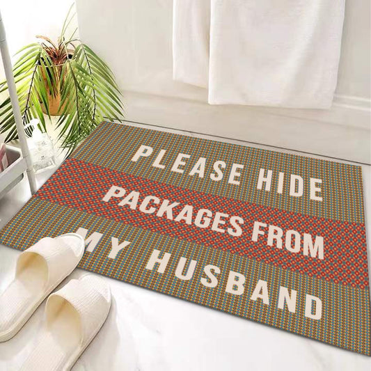 Door Mat 'Please hide packages from my husband' - Posterify